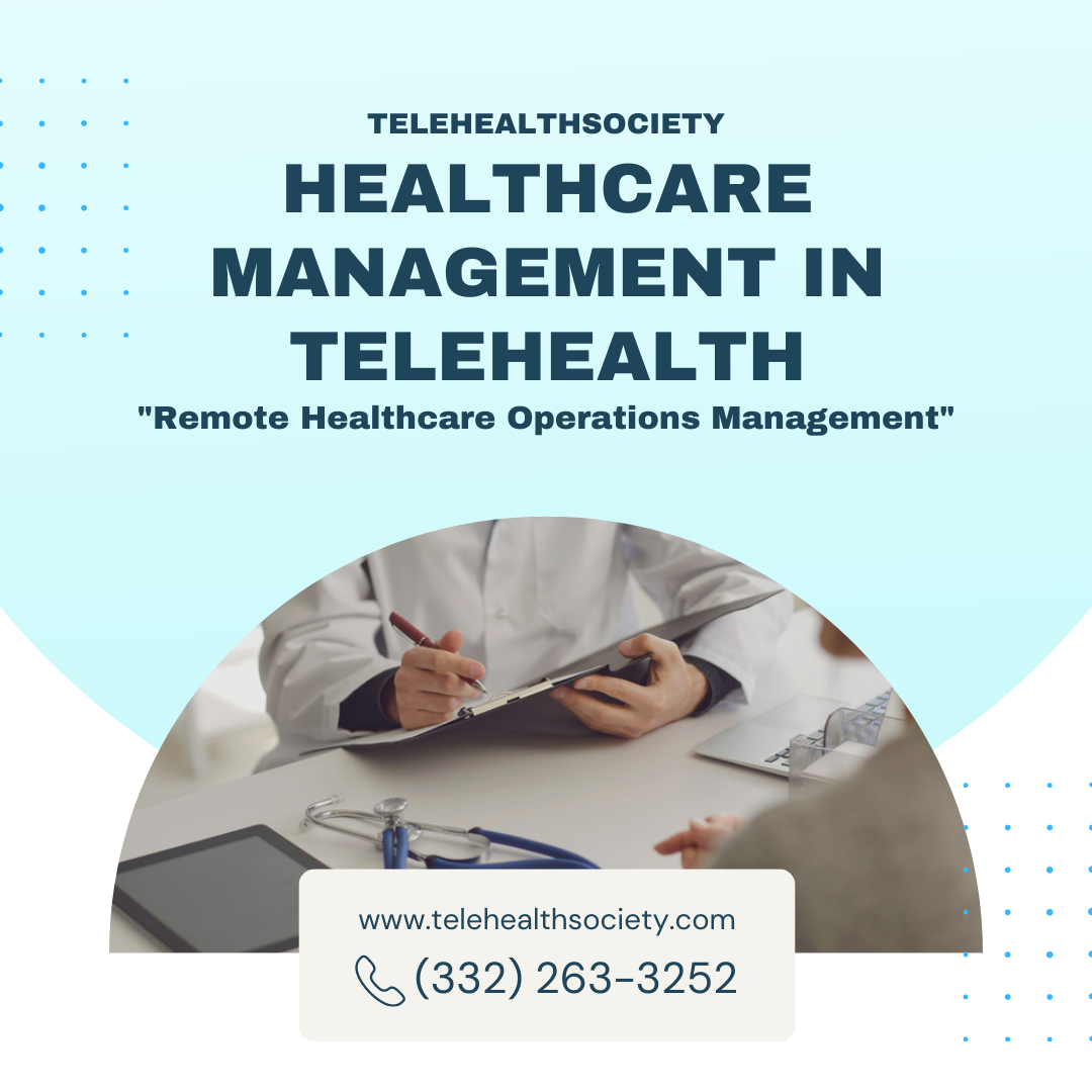 Healthcare Management In Telehealth